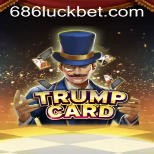 Descubra TrumpCard: O Jogo que Está Conquistando o Mundo com 686luck
